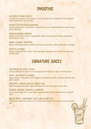 Smoothie and signature juice menu with natural ingredients and refreshing flavors.