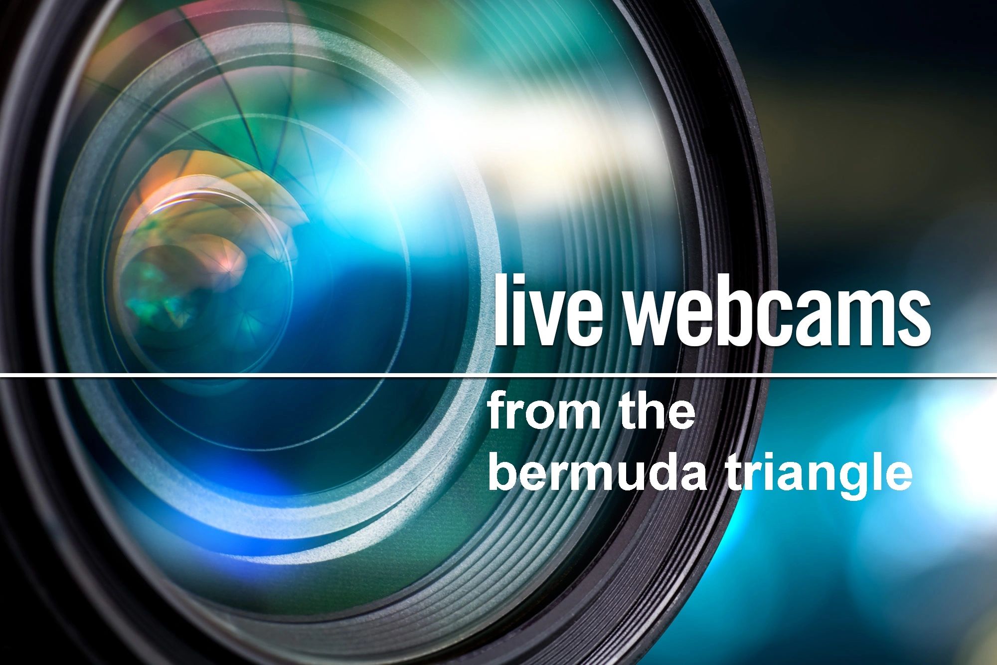 Bermuda Triangle, Bermuda, horseshoe bay Bermuda, Florida, Miami, Amelia Earhart, mysteries, webcam 