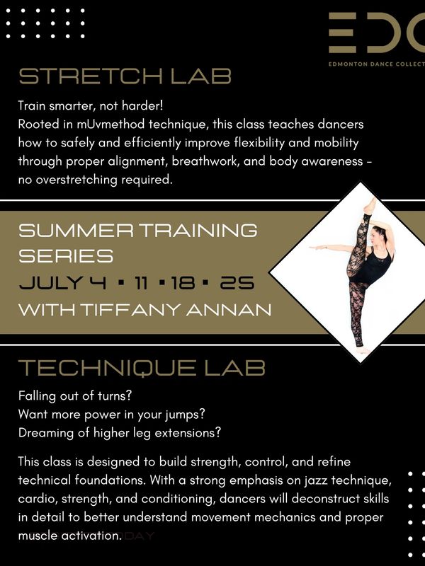 Summer dance training series with Tiffany Annan focusing on flexibility and technique.