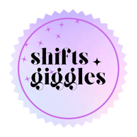 shifts & giggles