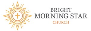Bright Morning Star Church