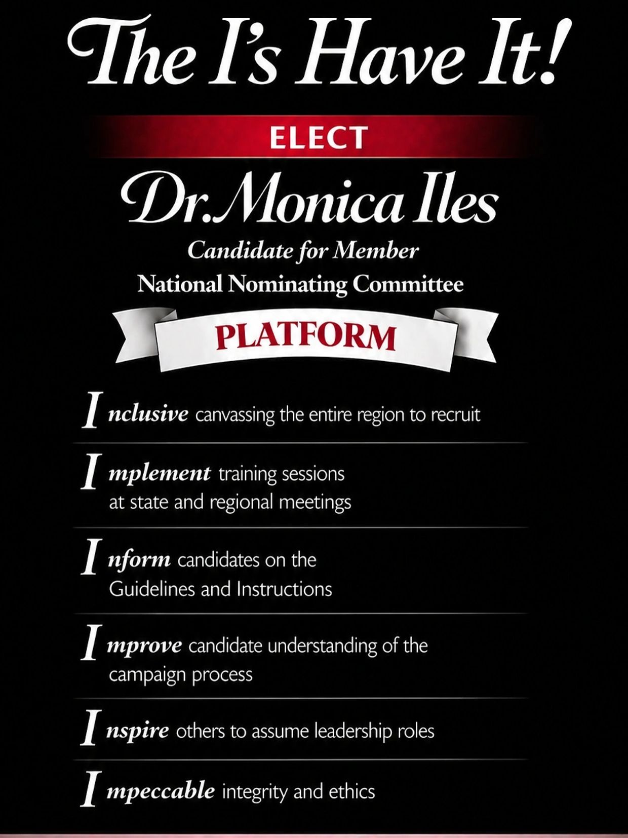 Campaign poster for Dr. Monica Iles running for National Nominating Committee member.