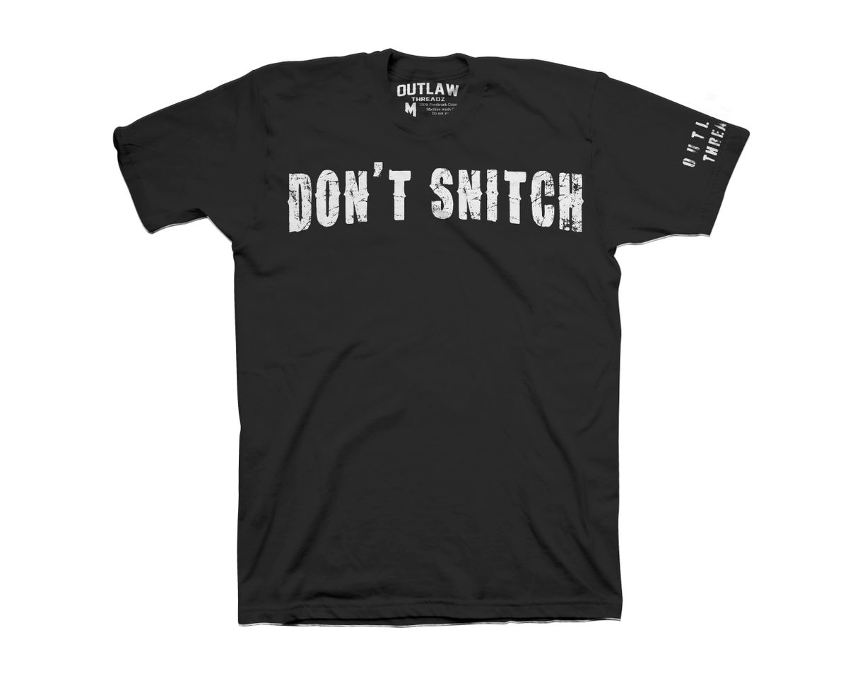 Don't Snitch