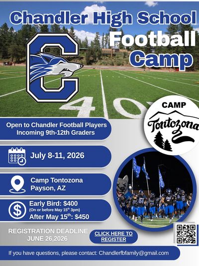 Chandler High School Football Camp info for July 8-11, 2026, at Camp Tontozona.
