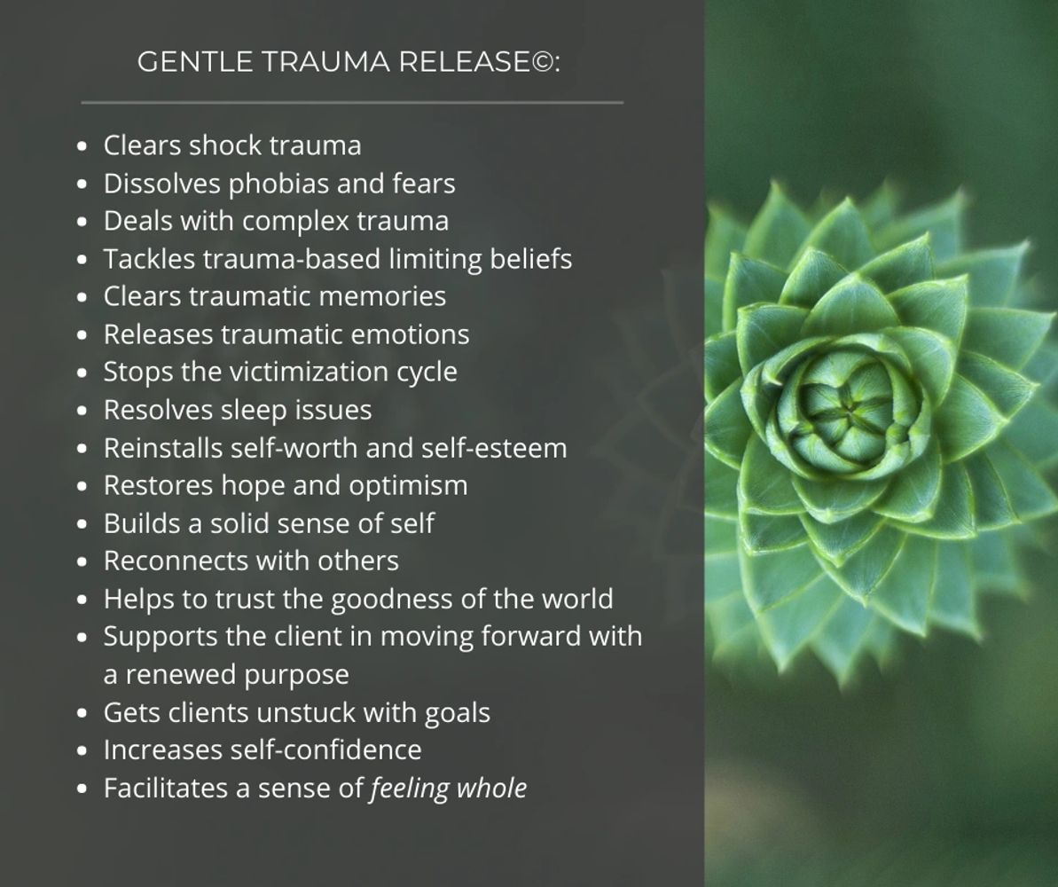 Benefits of Gentle Trauma Release© listed beside a green succulent plant.