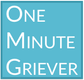 One
Minute
Griever