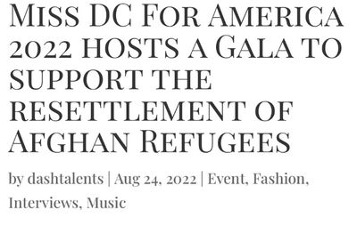 DASH Talents Headline - Miss DC for America 2022 Hosts Gala to Support Refugees, Color Collective