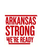 Arkansas Strong We're Ready
