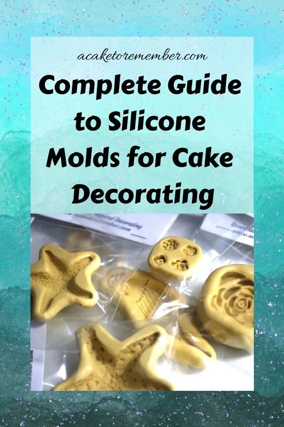 Complete Guide to Silicone Molds for Fondant and Cake Decorating