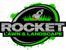 Rocket Lawn 
& Landscaping
