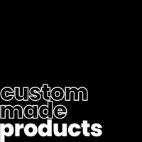 CUSTOM MADE PRODUCTS