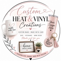 Custom Heat and Vinyl Creations