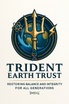 Trident Earth Trust