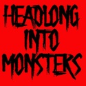 Headlong Into Monsters