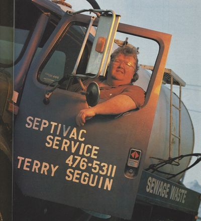 Founder of Septivac Service the late Terry Seguin. Person in Septic truck posing for photo