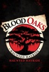 Blood Oaks