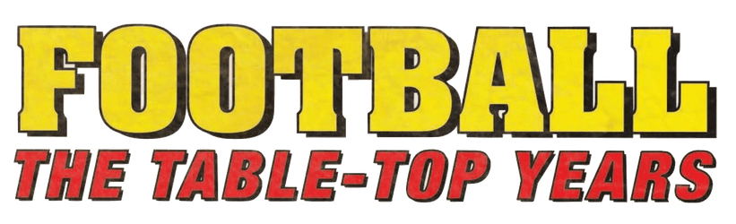 Football: THE TABLE-TOP YEARS