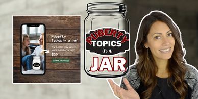 Picture of Kathleen with a jar that says Puberty Topics in a Jar and the cost $30 to download