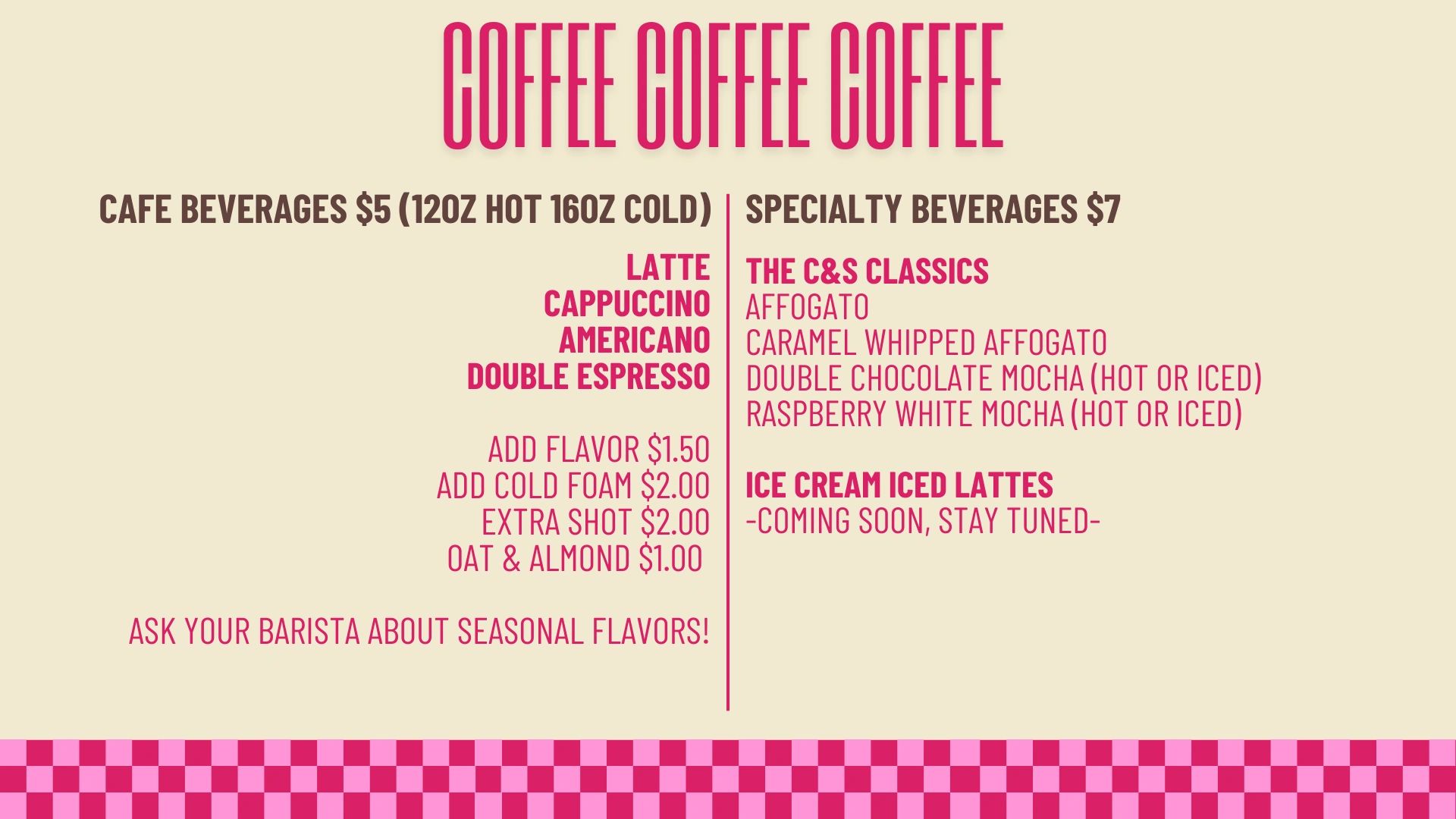 Coffee menu with prices for cafe and specialty beverages.