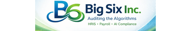 Big Six Inc. - HRIS & Payroll Systems Governance and Advisory