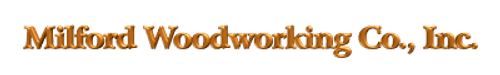 Milford Woodworking Co., Inc.