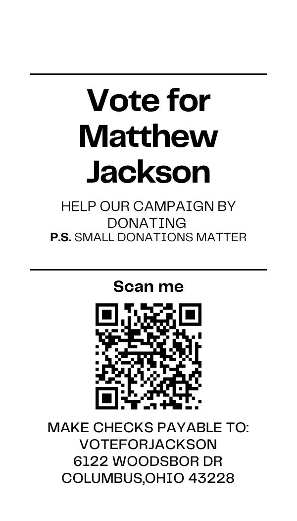 Campaign flyer urging donations for Matthew Jackson with a QR code for easy access.