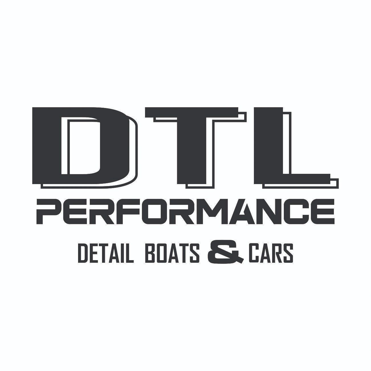 Car Detailing Boat Detailing DTL PERFORMANCE