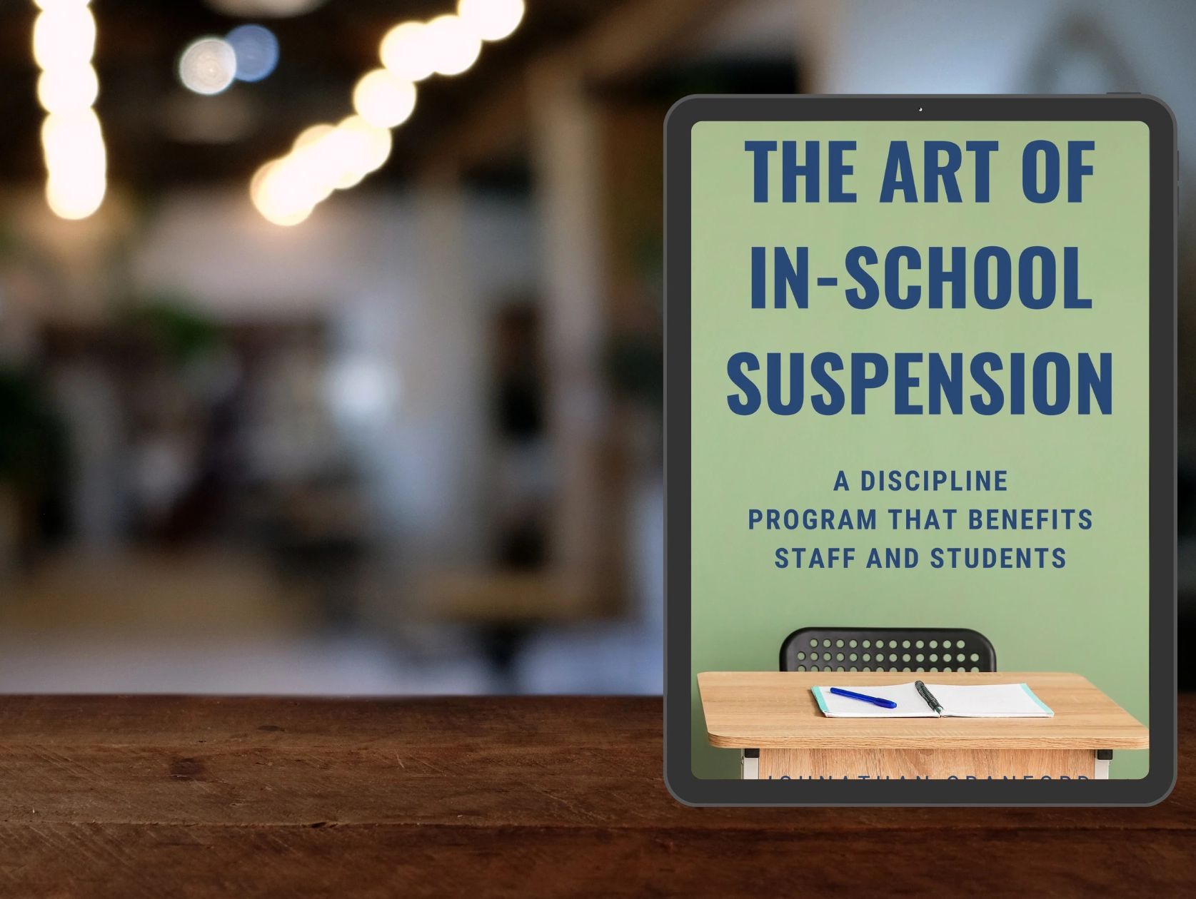 ISS Room Creating a TraumaInformed InSchool Suspension Program