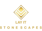 Lay It 
Stone Scapes