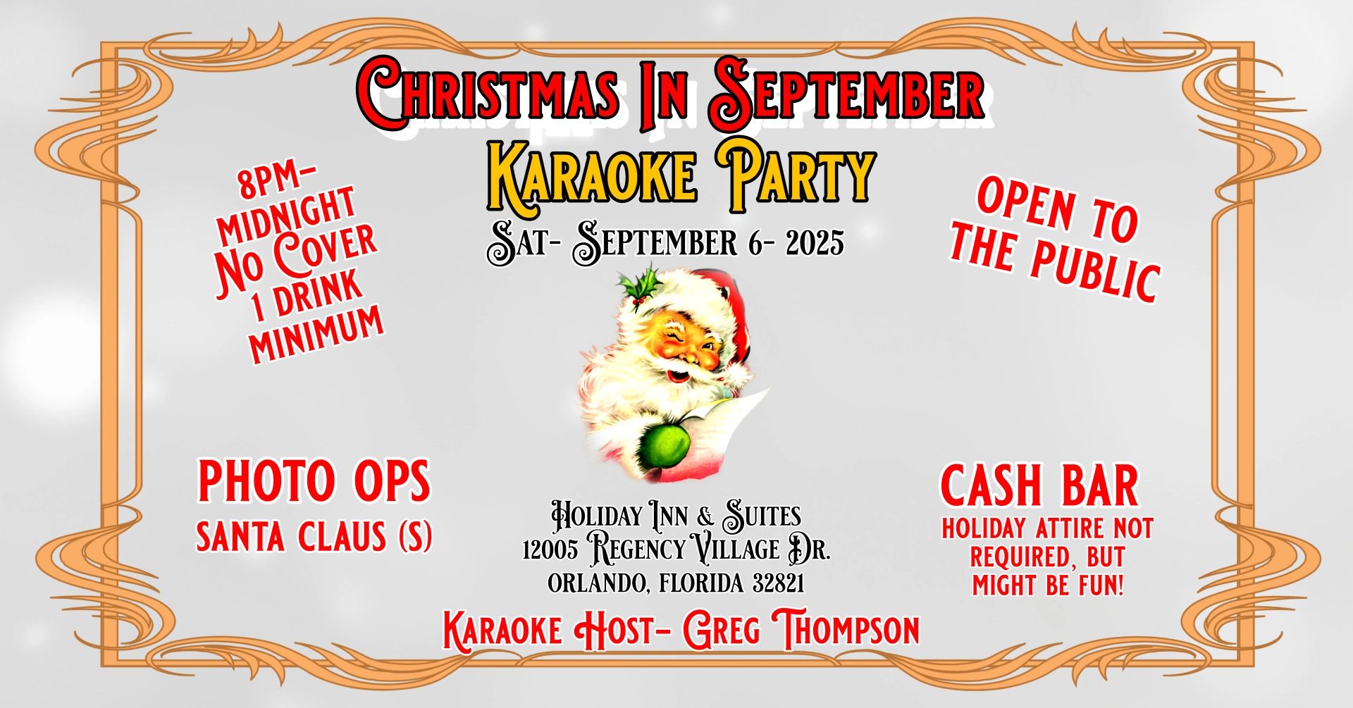 Christmas in September karaoke party with Santa Claus photo ops and cash bar, open to the public.