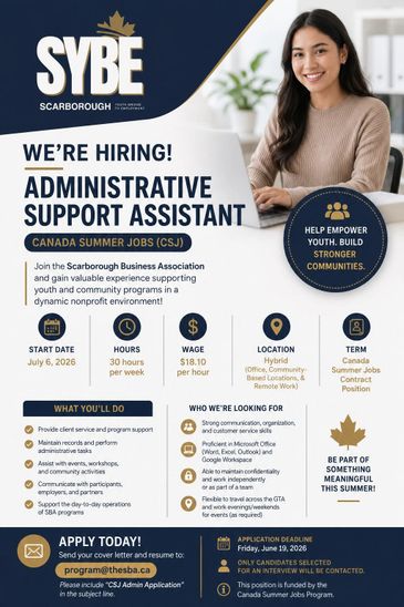Hiring an Administrative Support Assistant for Scarborough Business Association's Canada Summer Jobs program.