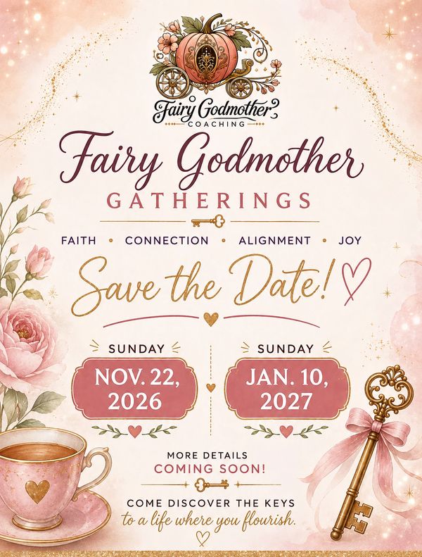Fairy Godmother Gatherings Save the Date announcement for Nov 22, 2026 and Jan 10, 2027.