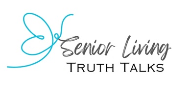 senior living truth talks