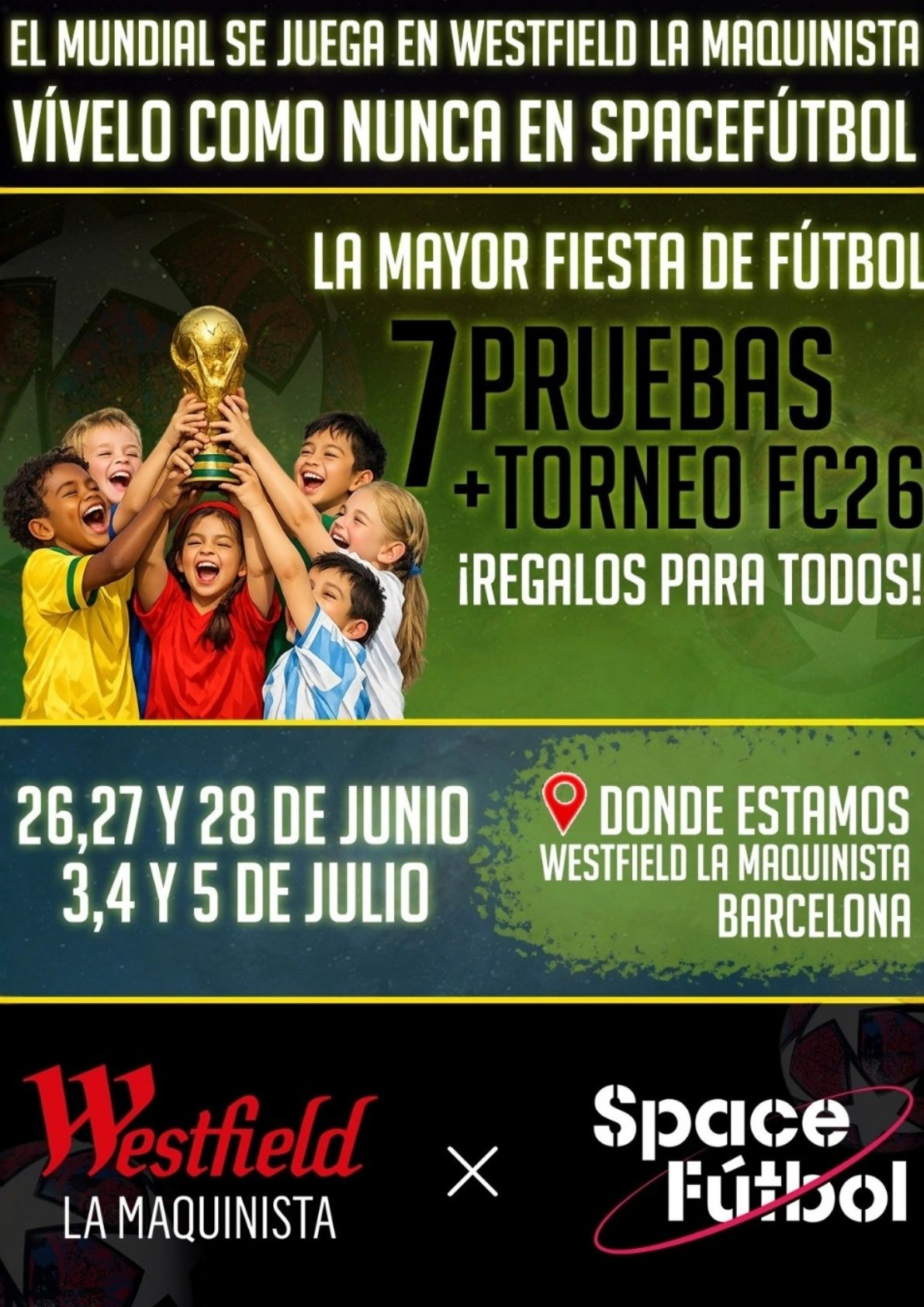 spacefutbol 2026 Westfield la maquinista