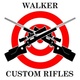Walker Custom Rifles