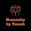 Humanity by Yaweh