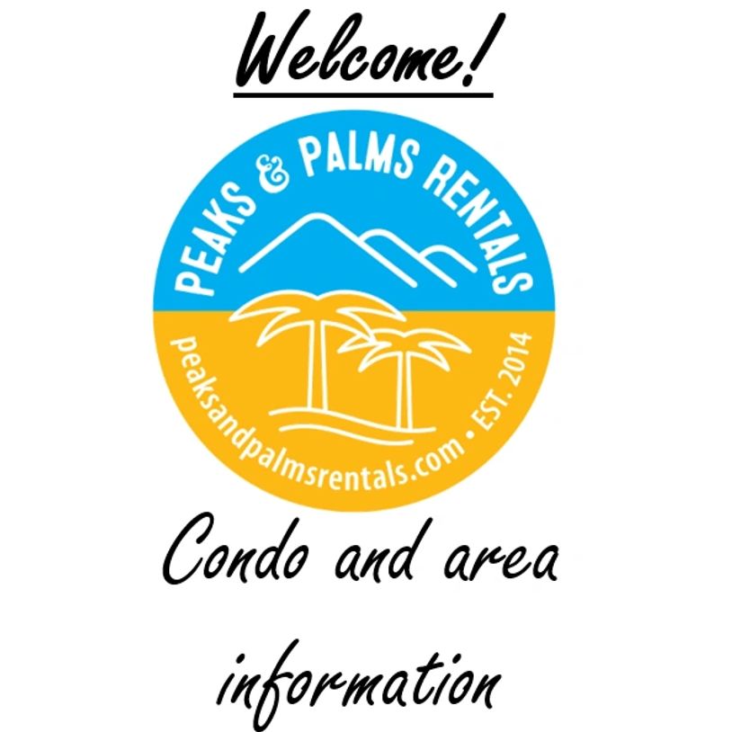 Welcome sign for Peaks &amp; Palms Rentals.