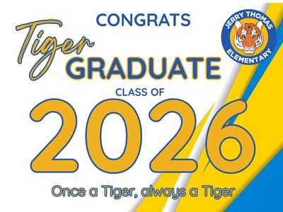 Congrats to the Tiger Graduate Class of 2026 from Jerry Thomas Elementary.