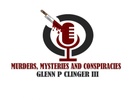 Murders, Mysteries and Conspiracies