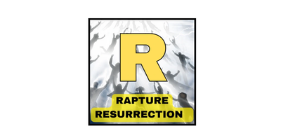 Word of God Speaks of Resurrection Rapture