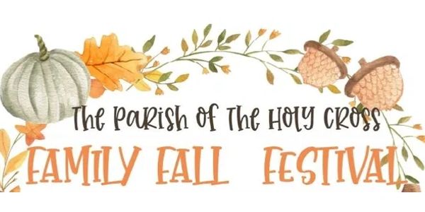 Autumn-themed banner for The Parish of the Holy Cross Family Fall Festival.