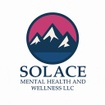        Solace 
Mental Health 
          and 
  Wellness LLC