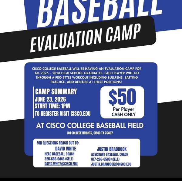 Cisco College Baseball Evaluation Camp for 2026-2028 grads on June 23, 2026, $50 fee at Cisco College Baseball Field.