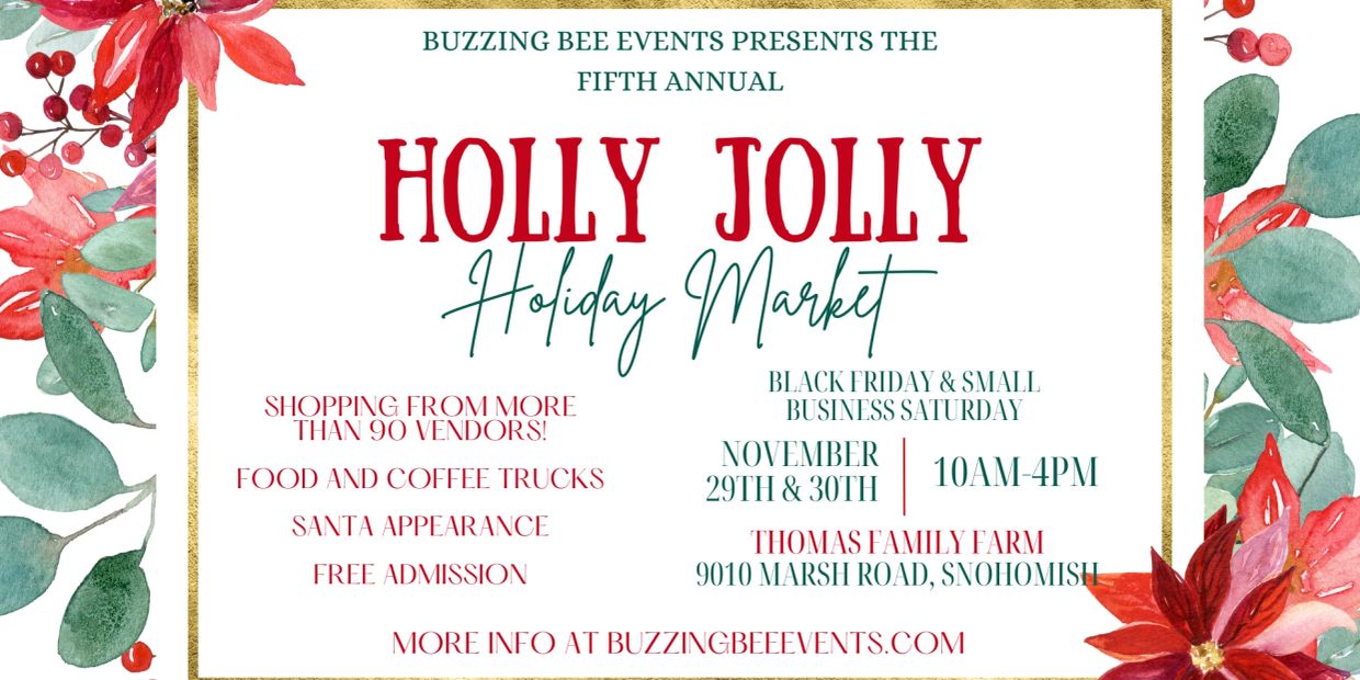 Fifth Annual Holly Jolly Holiday Market event details.
