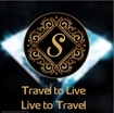 TRAVEL TO LIVE LIVE TO TRAVEL