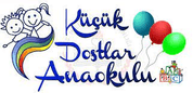 KÜÇÜK DOSTLAR ANAOKULU