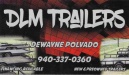      DLM      TRAILERS
