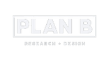 Plan B: Research + Design