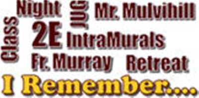 Words like 'Retreat', 'IntraMurals', and 'Mr. Mulvihill' with 'I Remember...' highlighted.