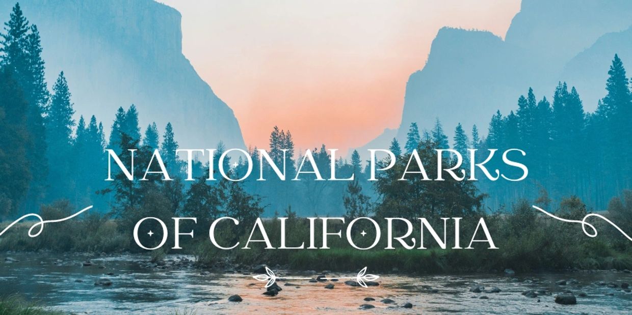 Picture of Yosemite with the words national parks of california